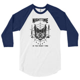 "Nighttime is the Right Time 3/4 sleeve raglan shirt