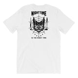 "Nighttime is the Right Time" Short-Sleeve Unisex T-Shirt