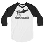 "High Caliber" 3/4 sleeve shirt